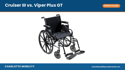 Drive Medical Cruiser III lightweight manual wheelchair — Cruiser III vs. Viper Plus GT comparison