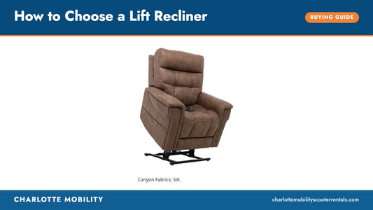 How to choose a lift recliner — Charlotte Mobility buying guide